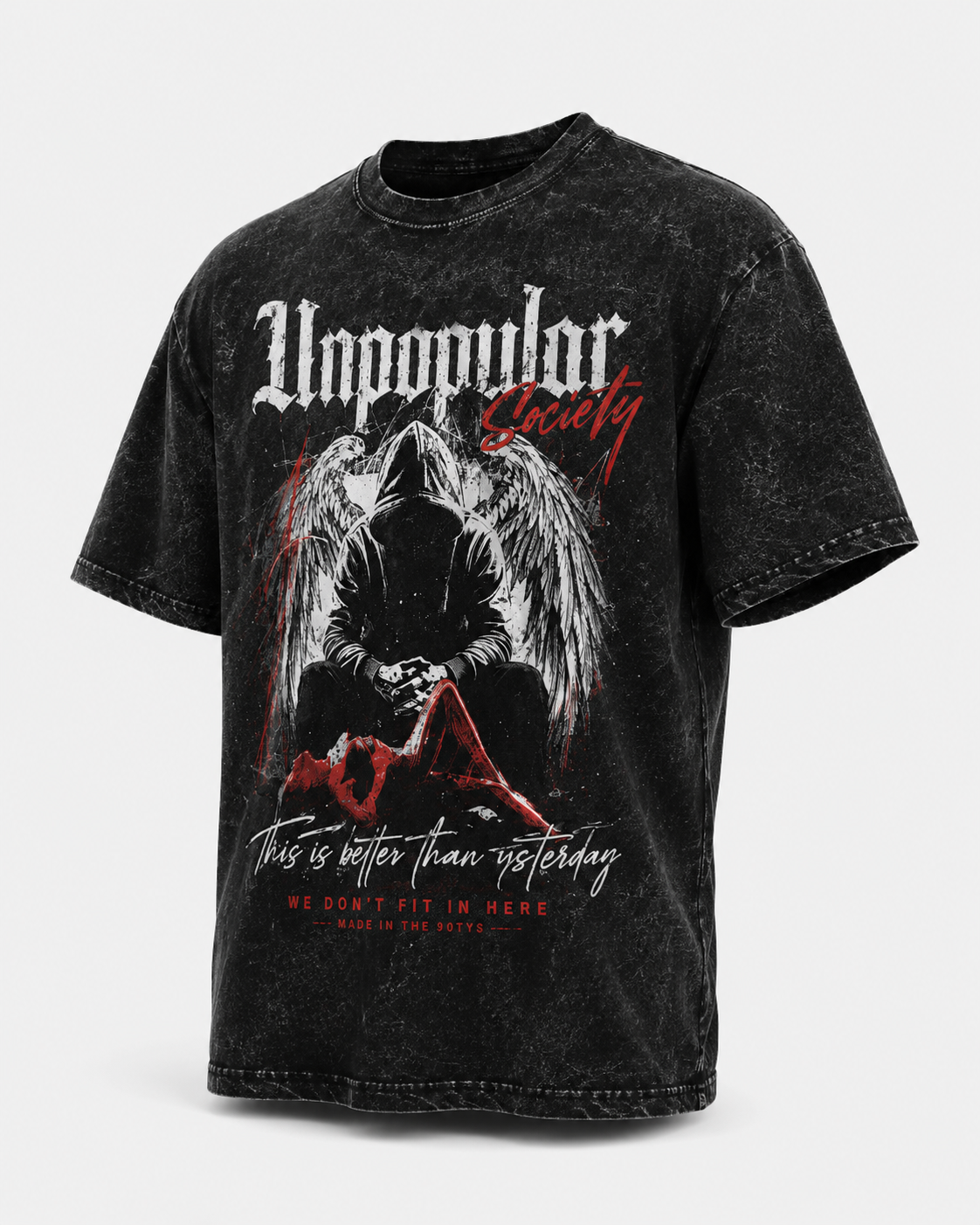Unpopular society Better then Yesterday tee