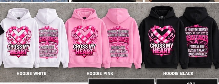 Cross My Heart breast cancer awareness hoodies in white pink and black